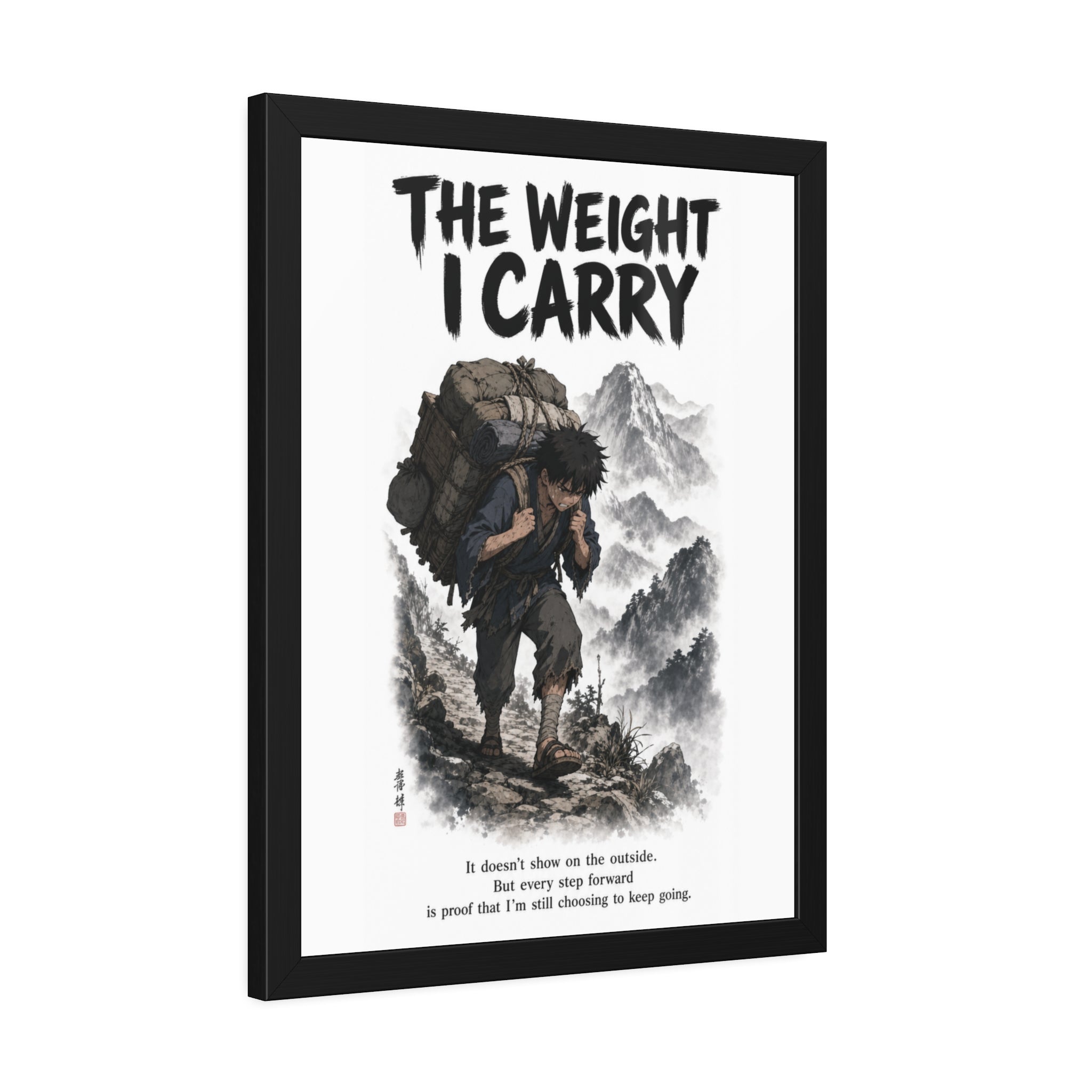 Framed Poster - "The Weight I Carry" Motivational Mountain Art Print