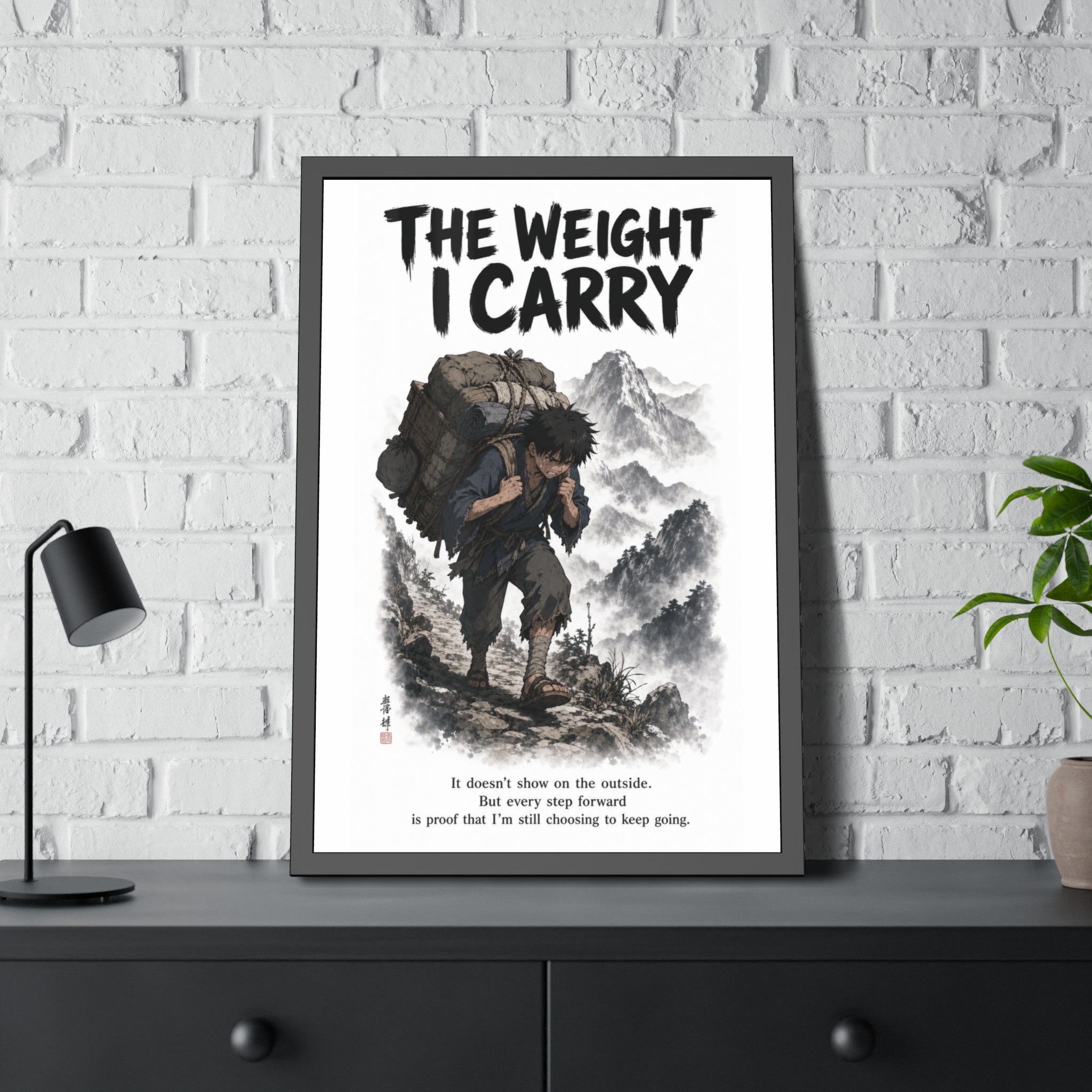 Framed Poster - "The Weight I Carry" Motivational Mountain Art Print