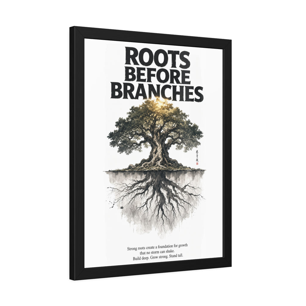 Framed Poster — "Roots Before Branches" Floral Tree Wall Art