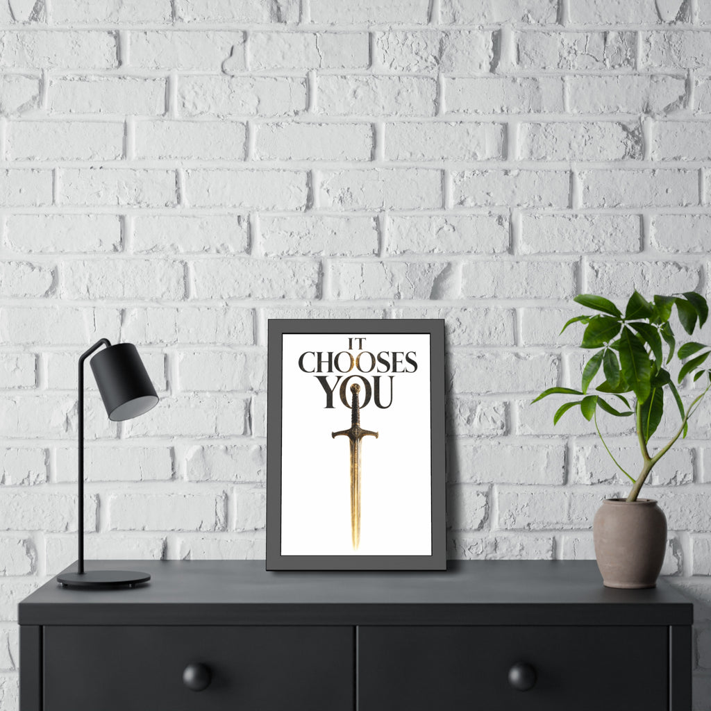 Framed Poster - "It Chooses You" Sword Art Wall Print