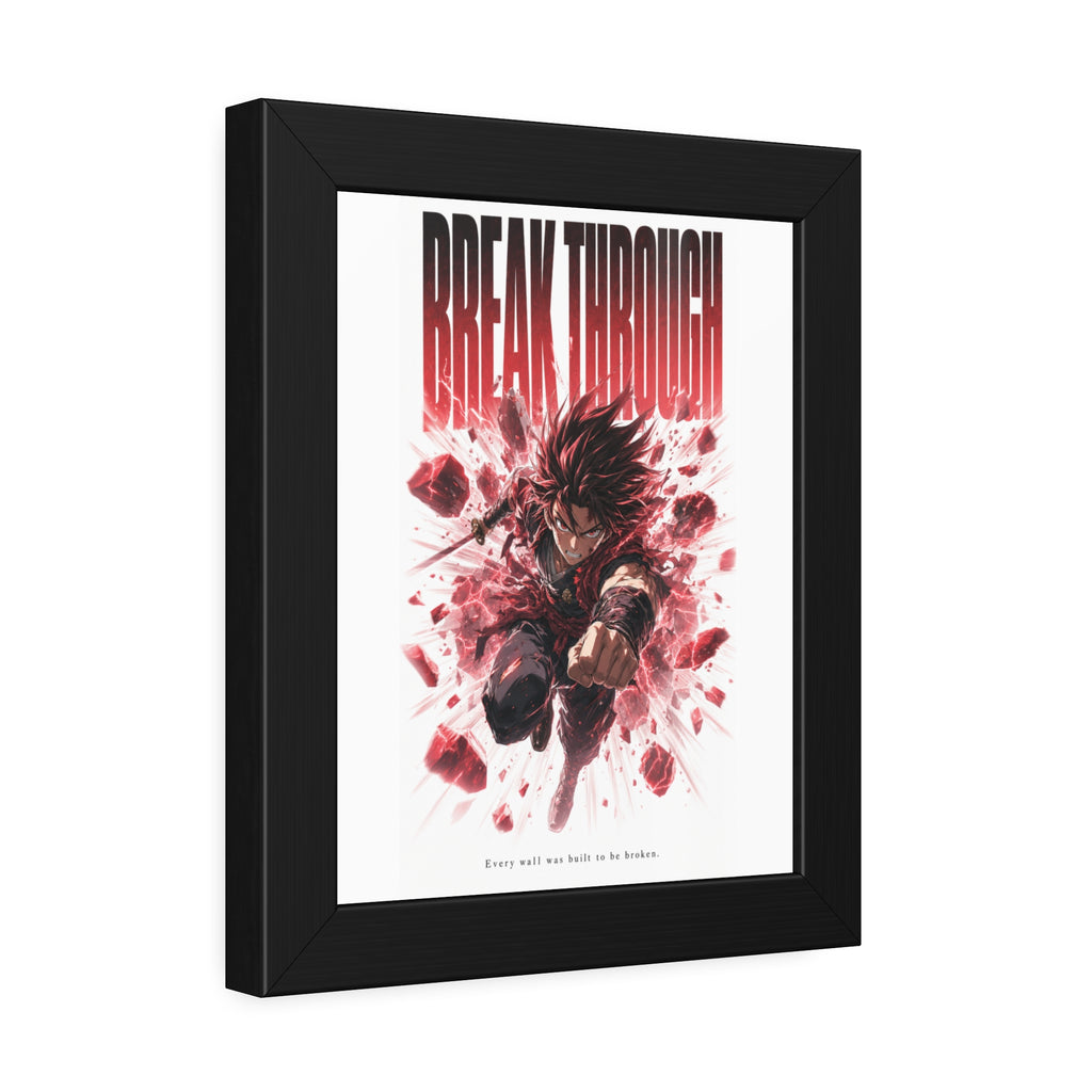 Break Through Framed Poster — Anime  Motivational Wall Art