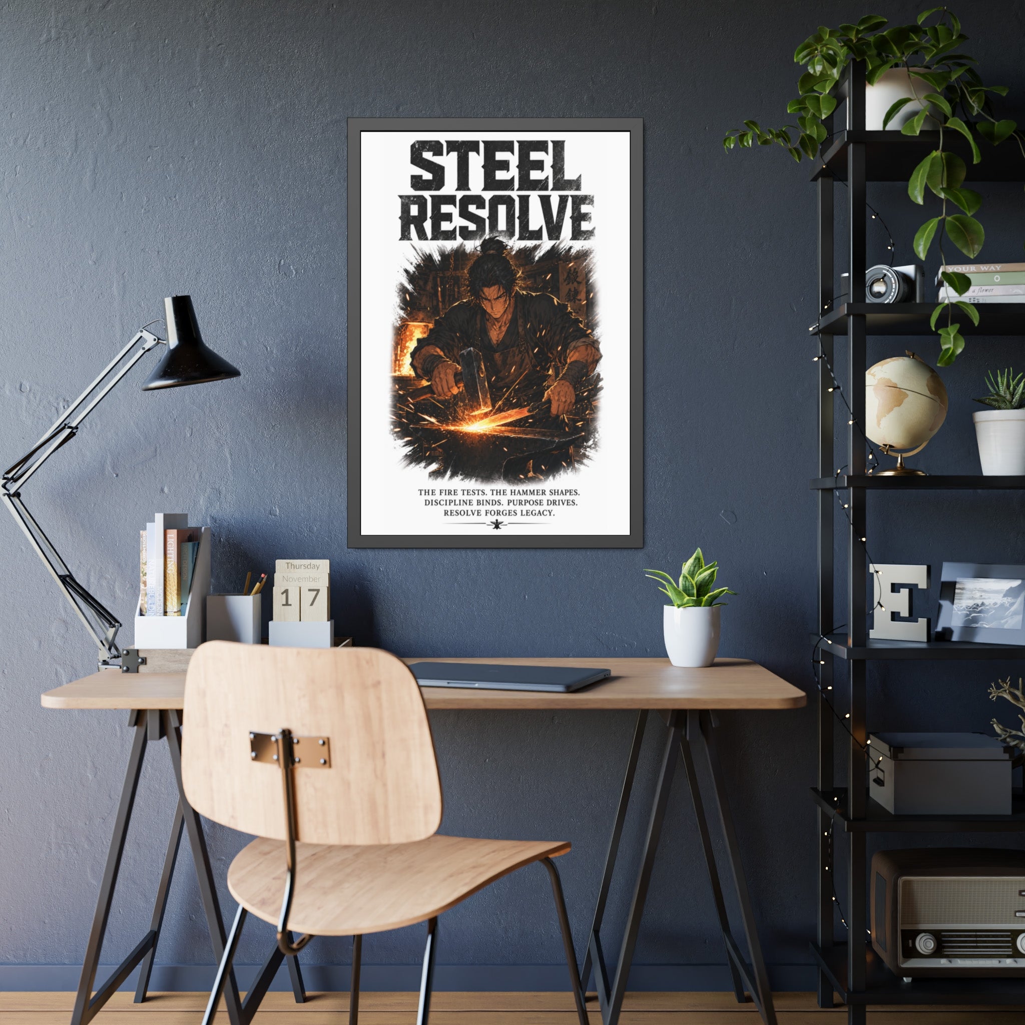 Framed Poster — "Steel Resolve" Blacksmith Motivational Art Print