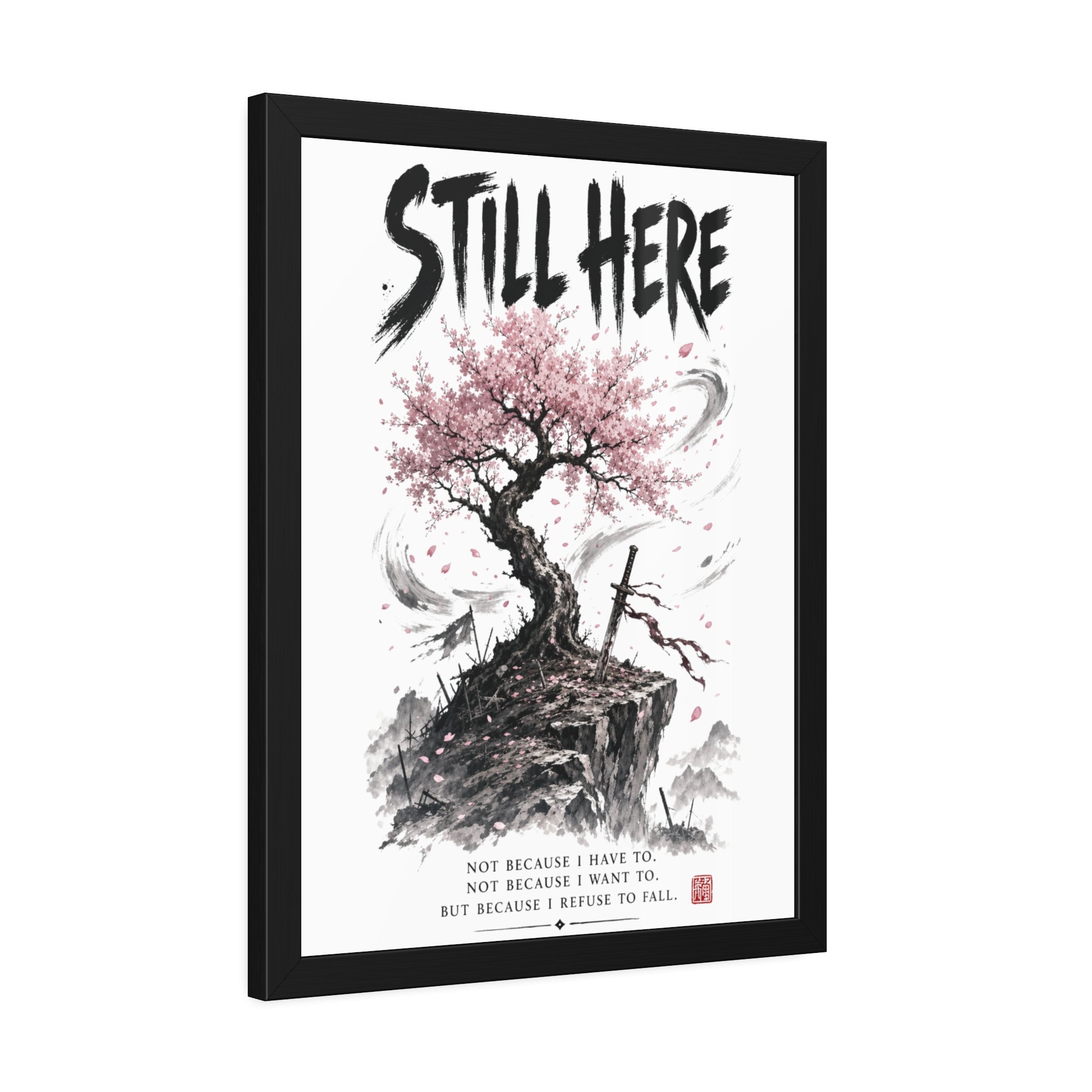 Framed Poster - "Still Here" Sakura Tree Resilience Art Print