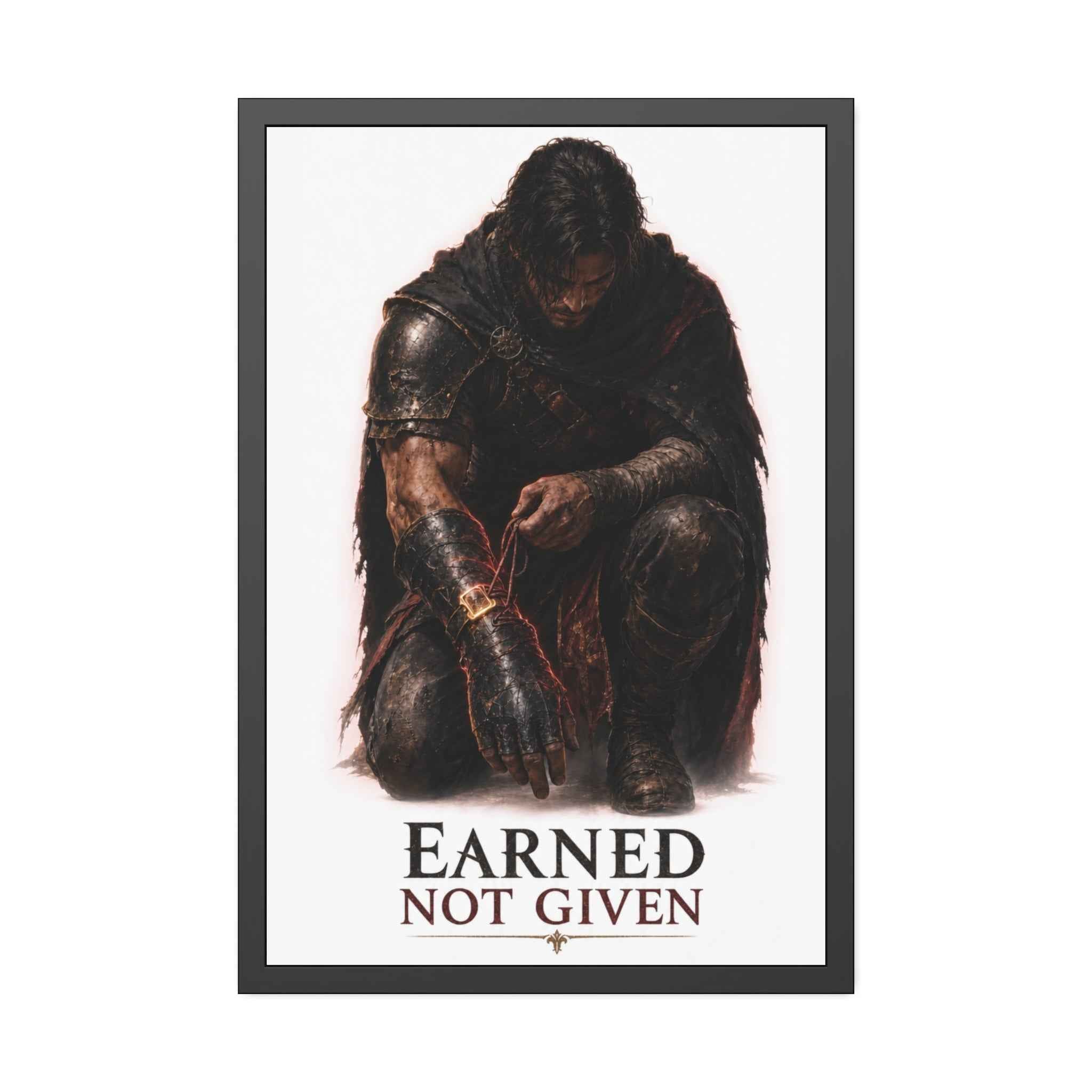 Framed Poster — "Earned Not Given" Knight Wall Art