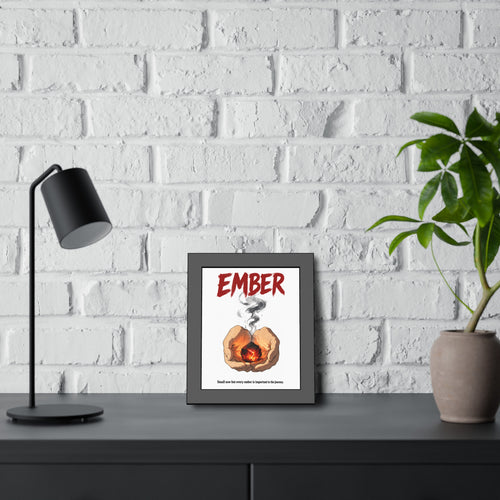 "Ember" Motivational Art Print - Framed Poster for Inspiration