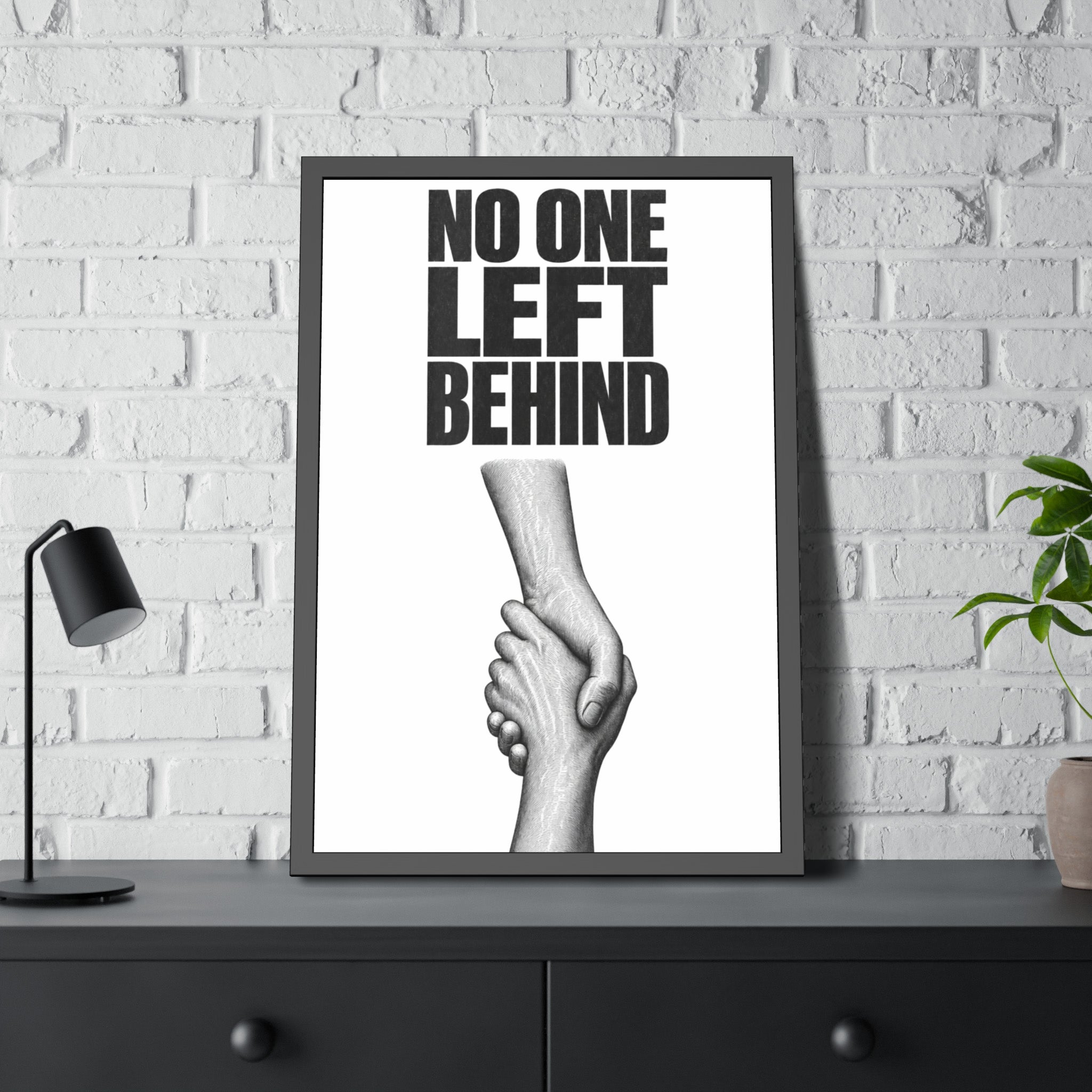 Framed Poster – "No One Left Behind"  Wall Art