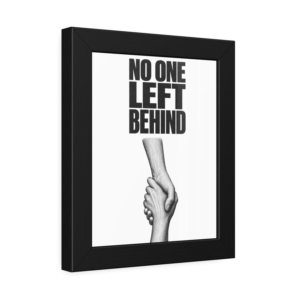 Framed Poster – "No One Left Behind"  Wall Art