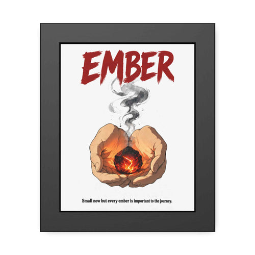 Framed Poster - "Ember" Motivational Art Print
