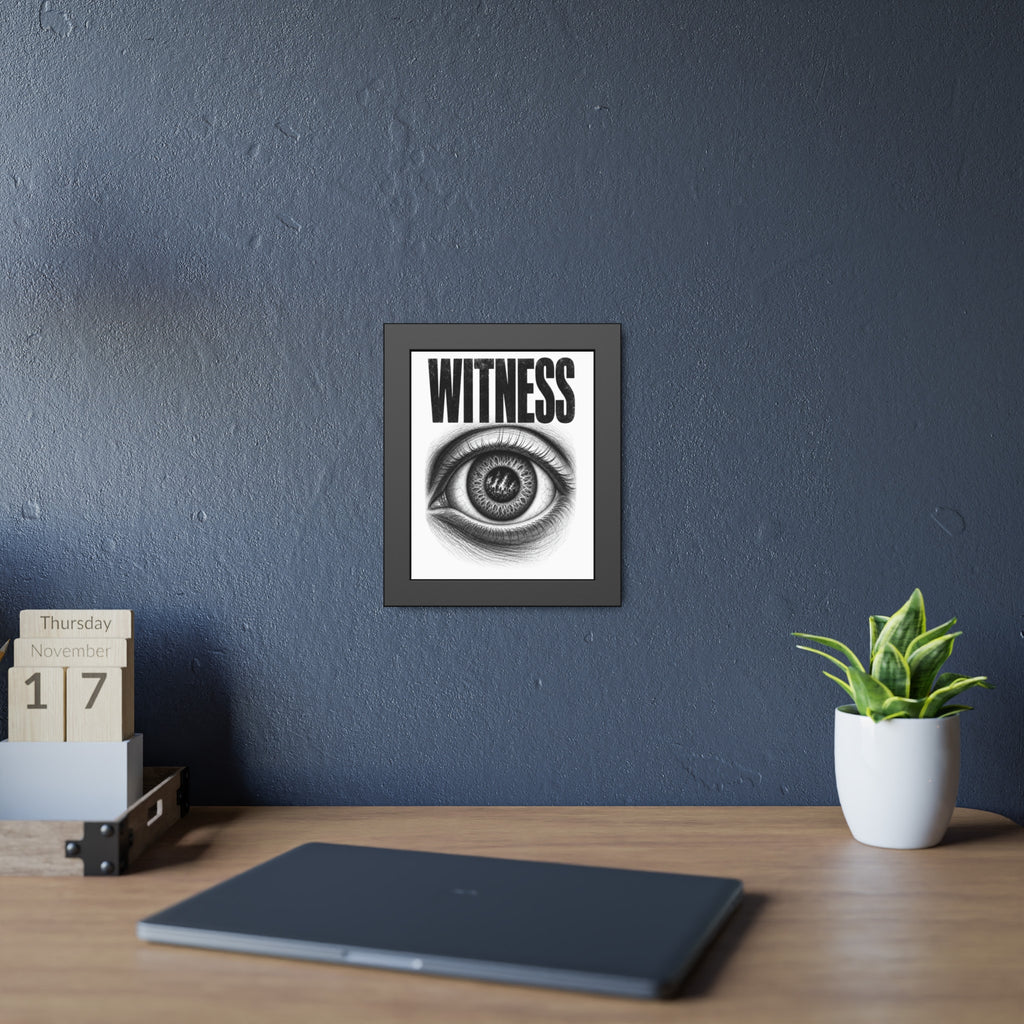 Witness Framed Art Print — Eye Poster