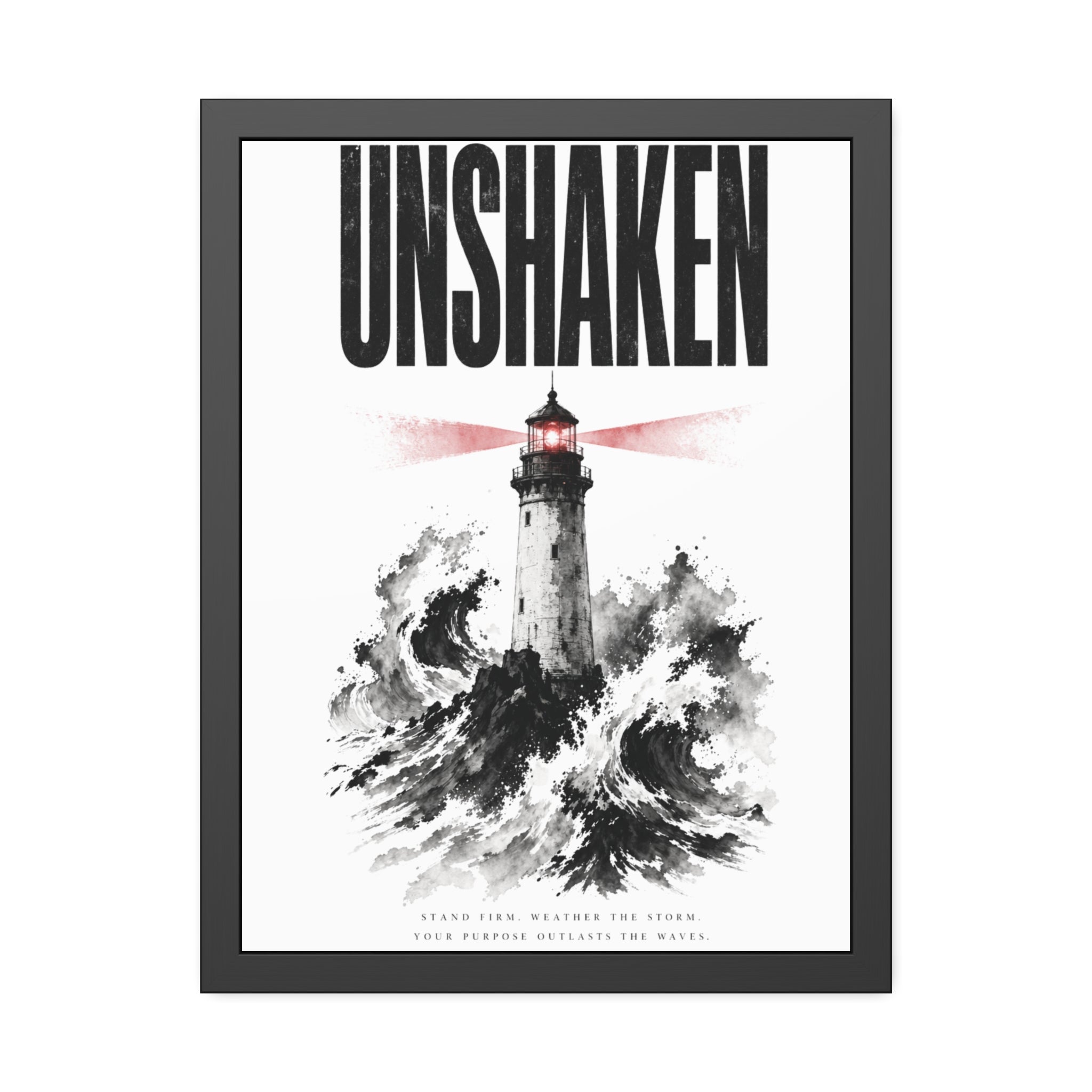 Framed Poster "UNSHAKEN" Lighthouse Art Print — Nautical Wall Decor
