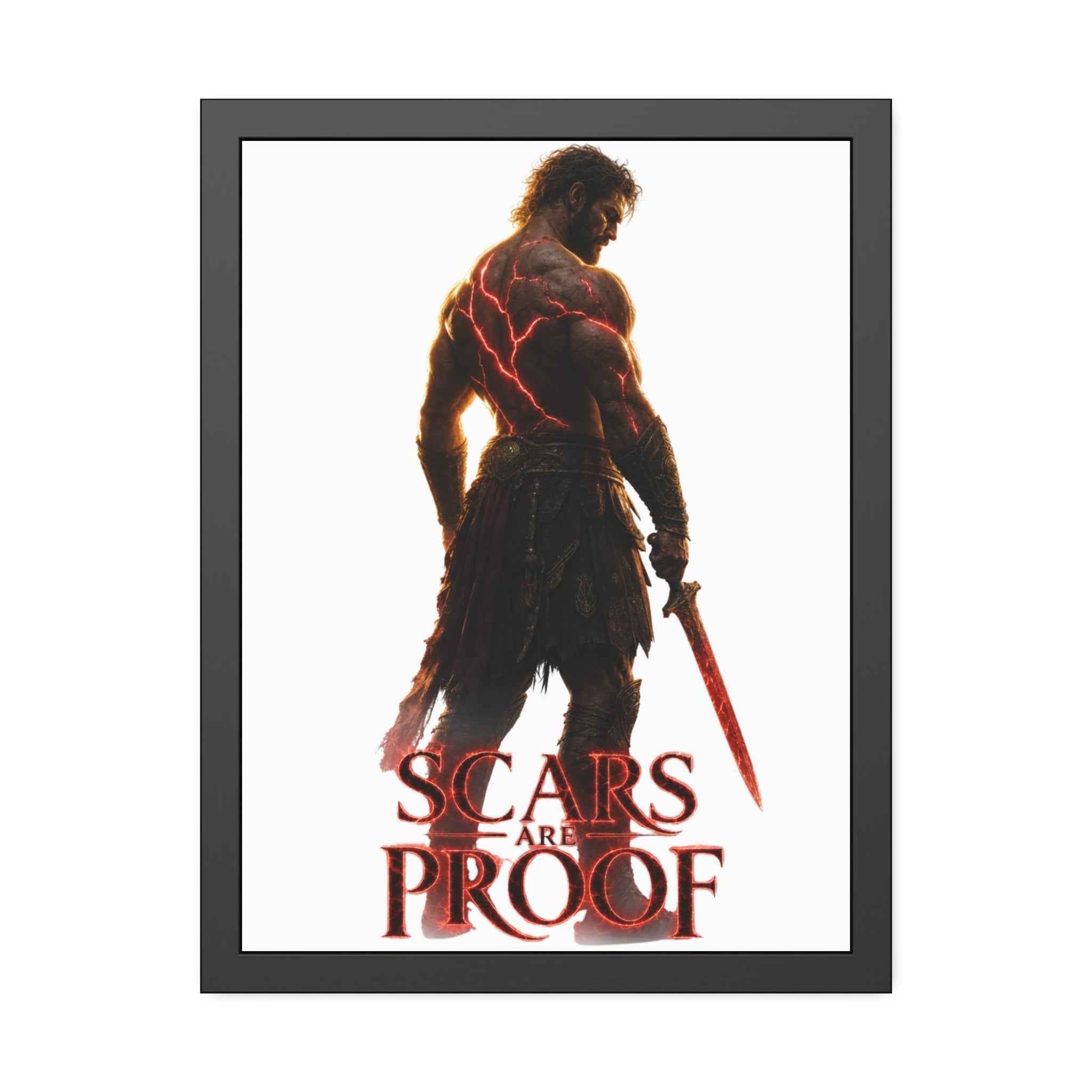Framed Poster - 'Scars Are Proof' Warrior Art Print