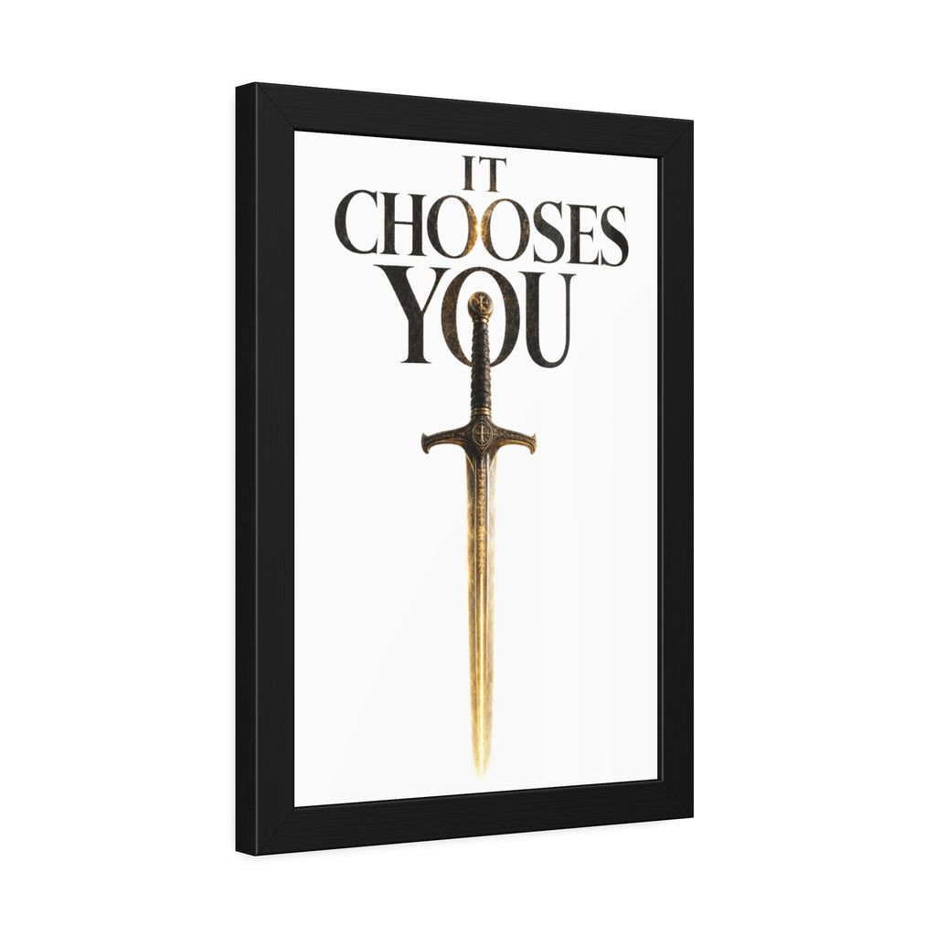 Framed Poster - "It Chooses You" Sword Art Wall Print