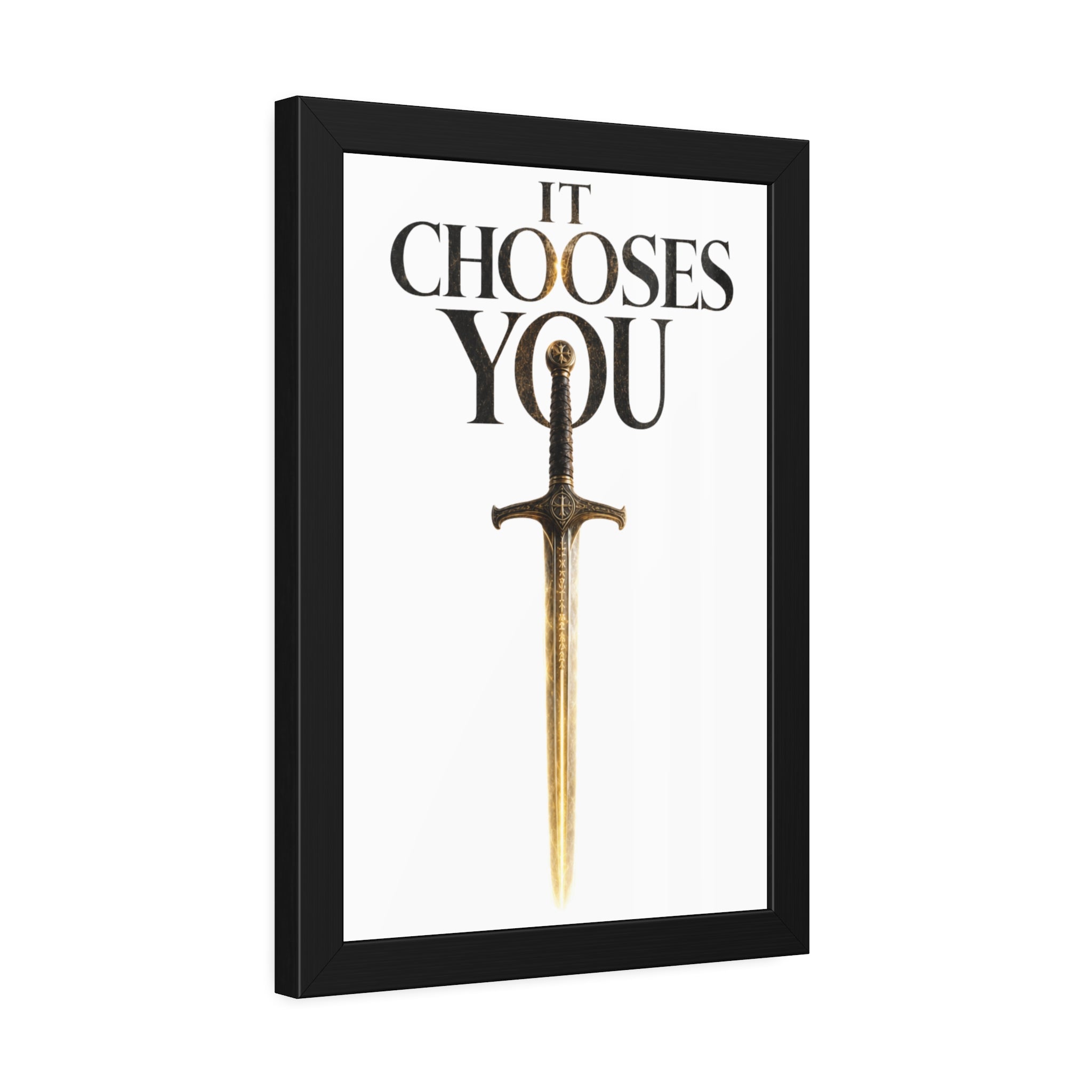 Framed Poster - "It Chooses You" Sword Art Wall Print