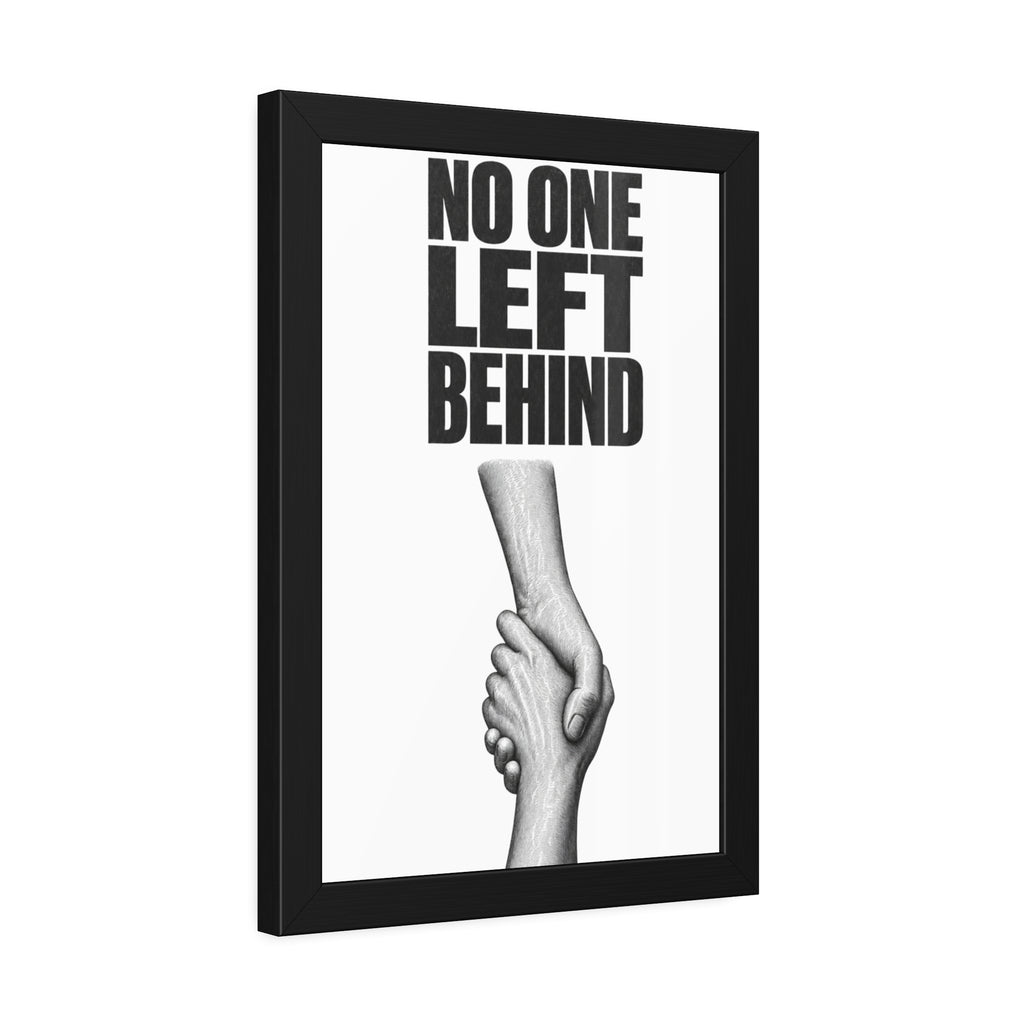 Framed Poster – "No One Left Behind"  Wall Art