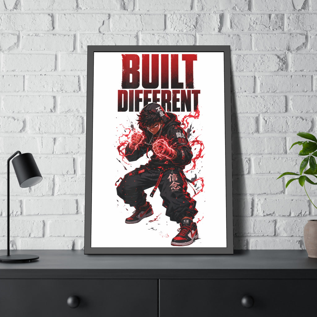 Built Different Framed Poster — Anime Streetwear Motivational Wall Art