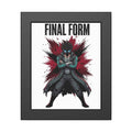 Final Form Framed Poster — Dark Anime Hero Art Print