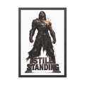Still Standing Framed Poster —  Warrior Art Print