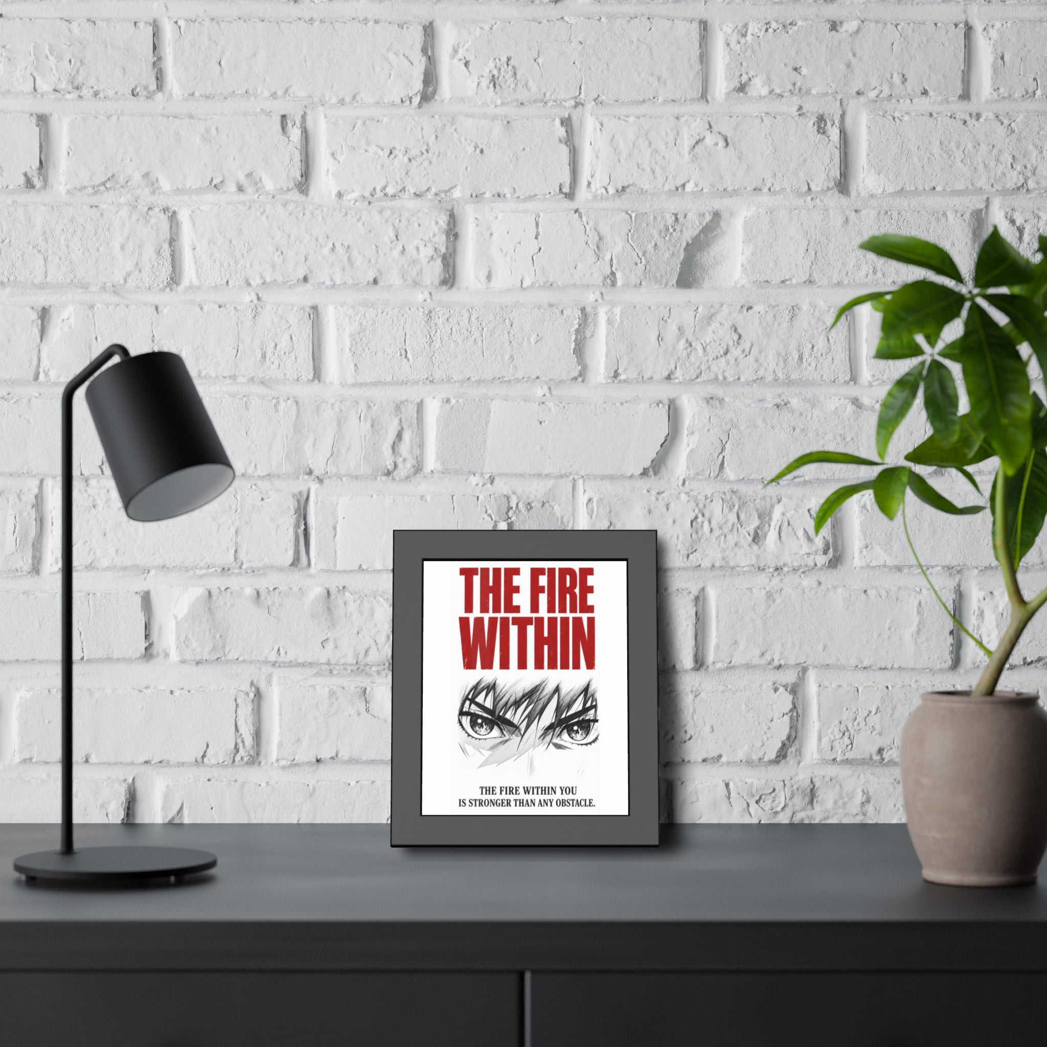 Framed Poster — 'The Fire Within' Motivational Wall Art