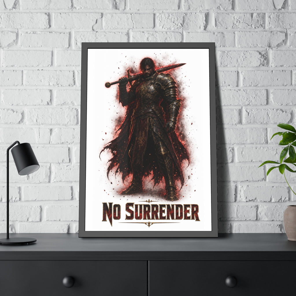 No Surrender Knight Framed Poster — Dark Fantasy Armor Wall Art