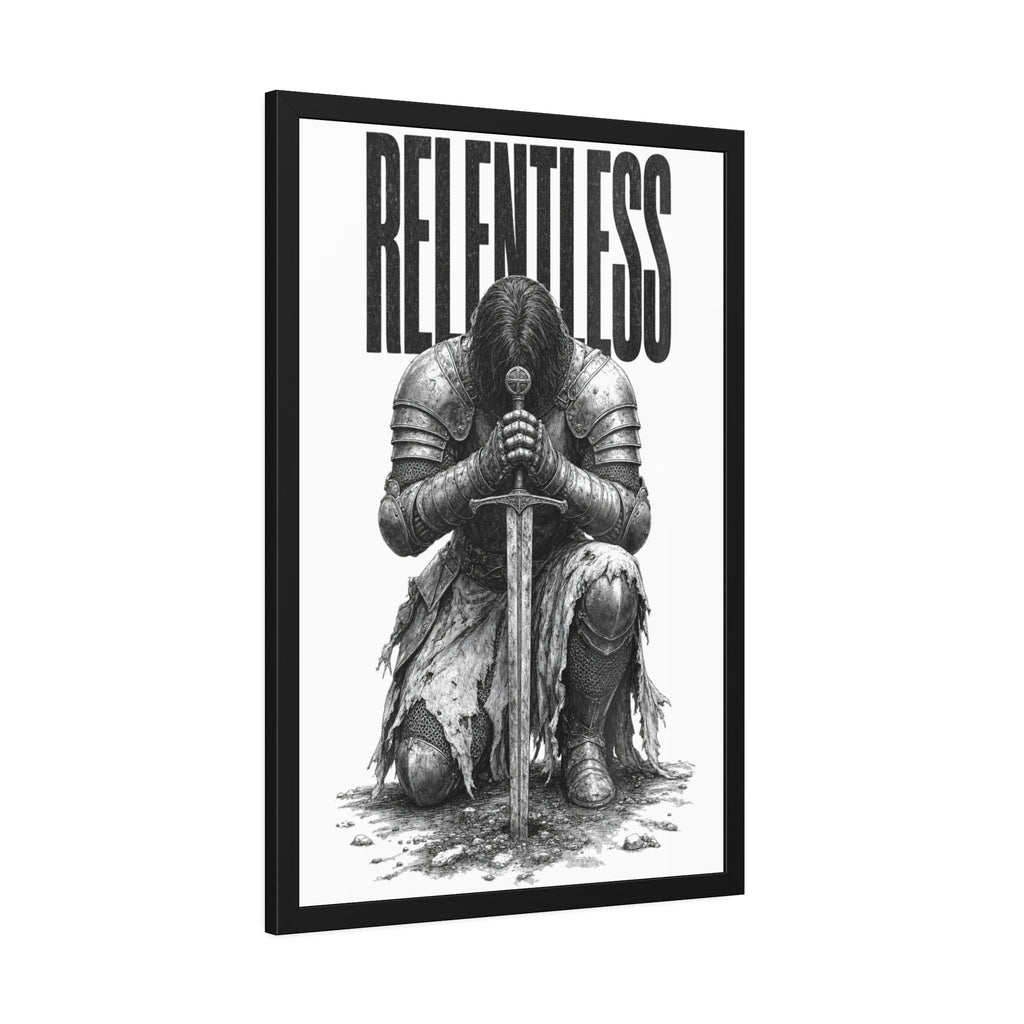 Relentless Knight Framed Paper Poster — Inspirational Medieval Armor Art