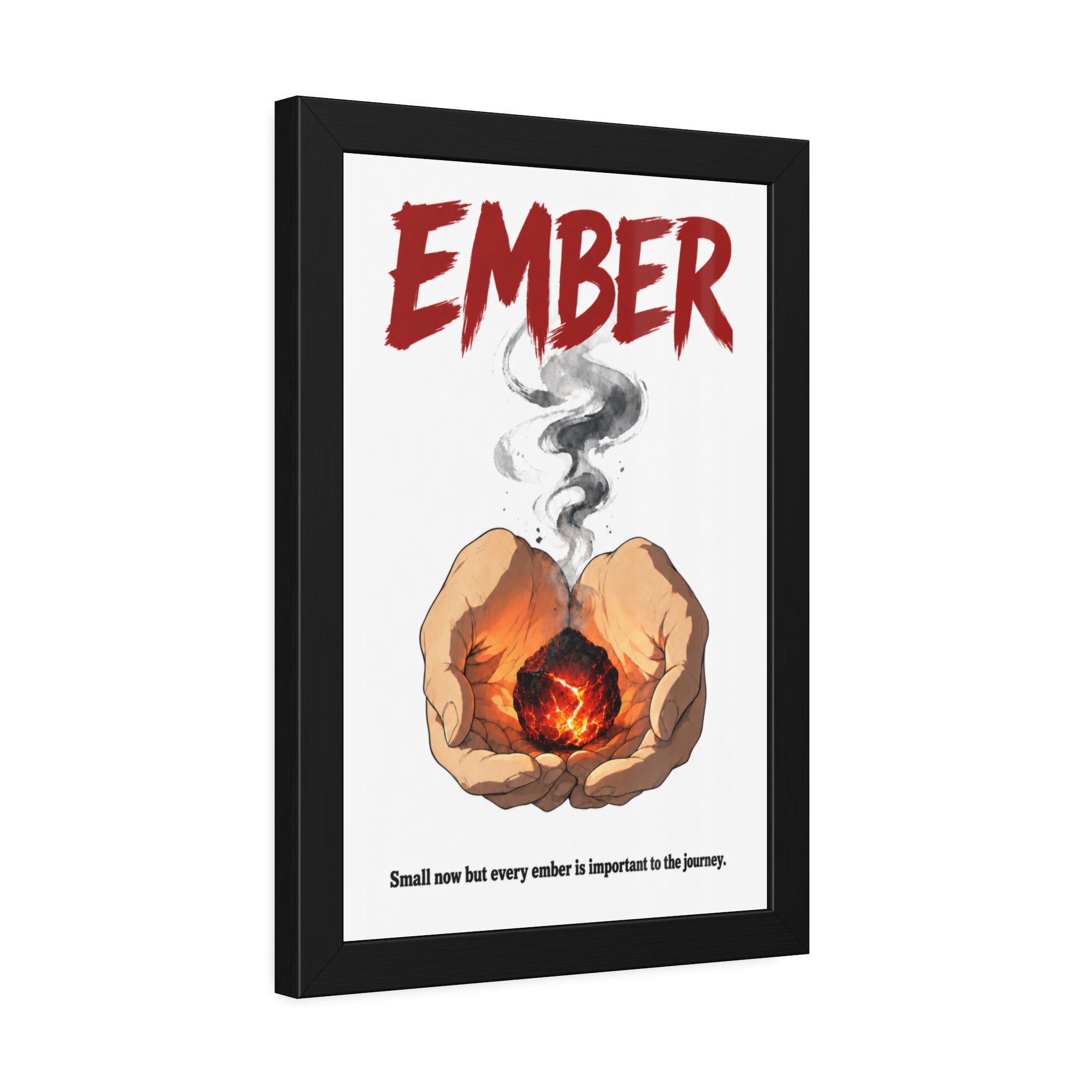 Framed Poster - "Ember" Motivational Art Print