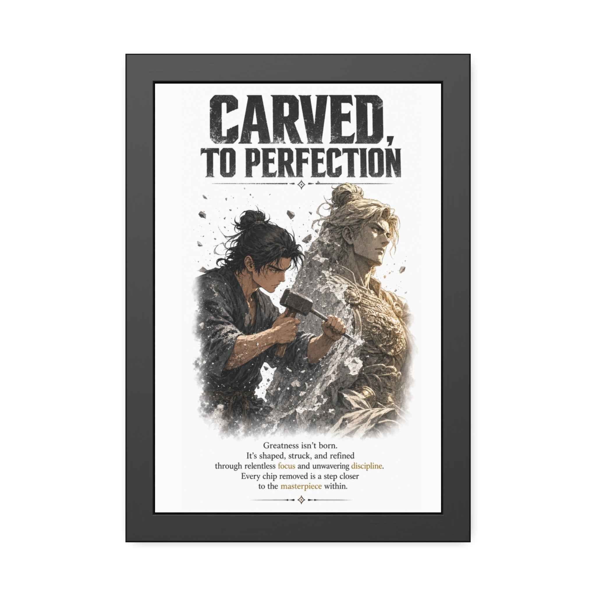 Framed Poster — "Carved to Perfection" Inspirational Sculpture Art