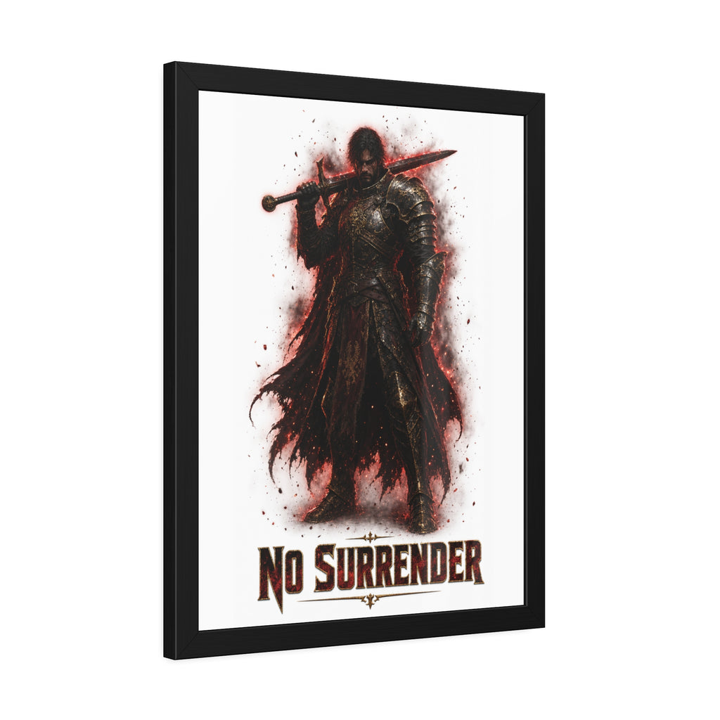 No Surrender Knight Framed Poster — Dark Fantasy Armor Wall Art