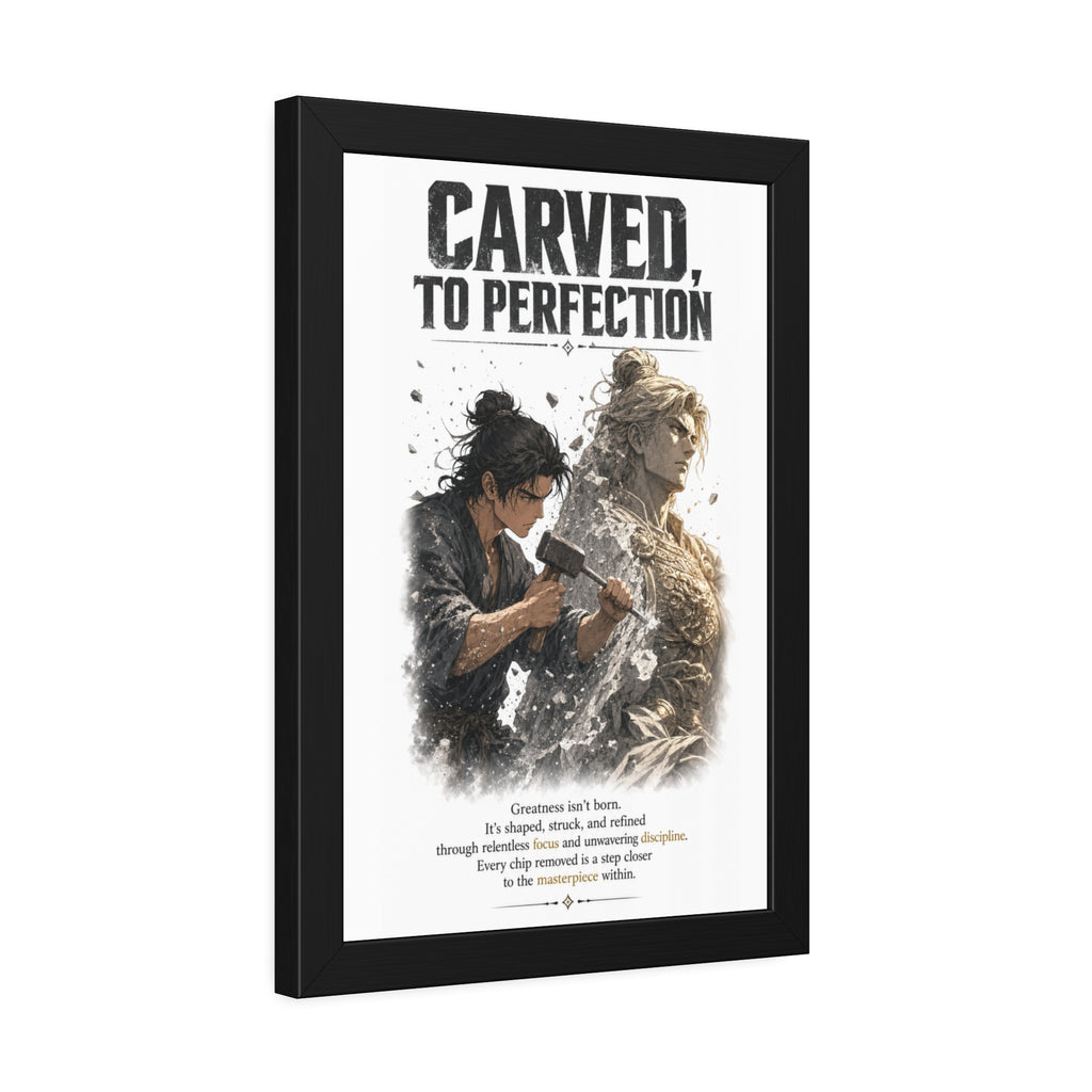 Framed Poster — "Carved to Perfection" Inspirational Sculpture Art