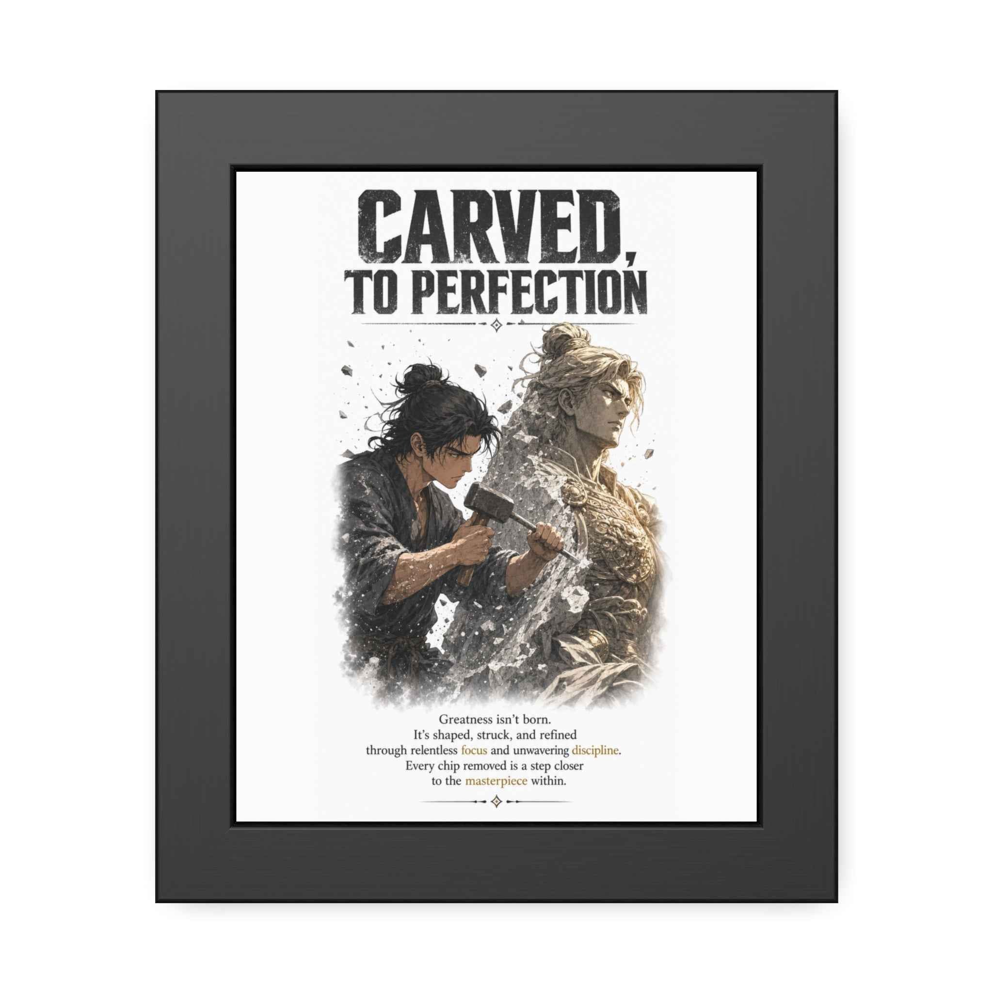 Framed Poster — "Carved to Perfection" Inspirational Sculpture Art