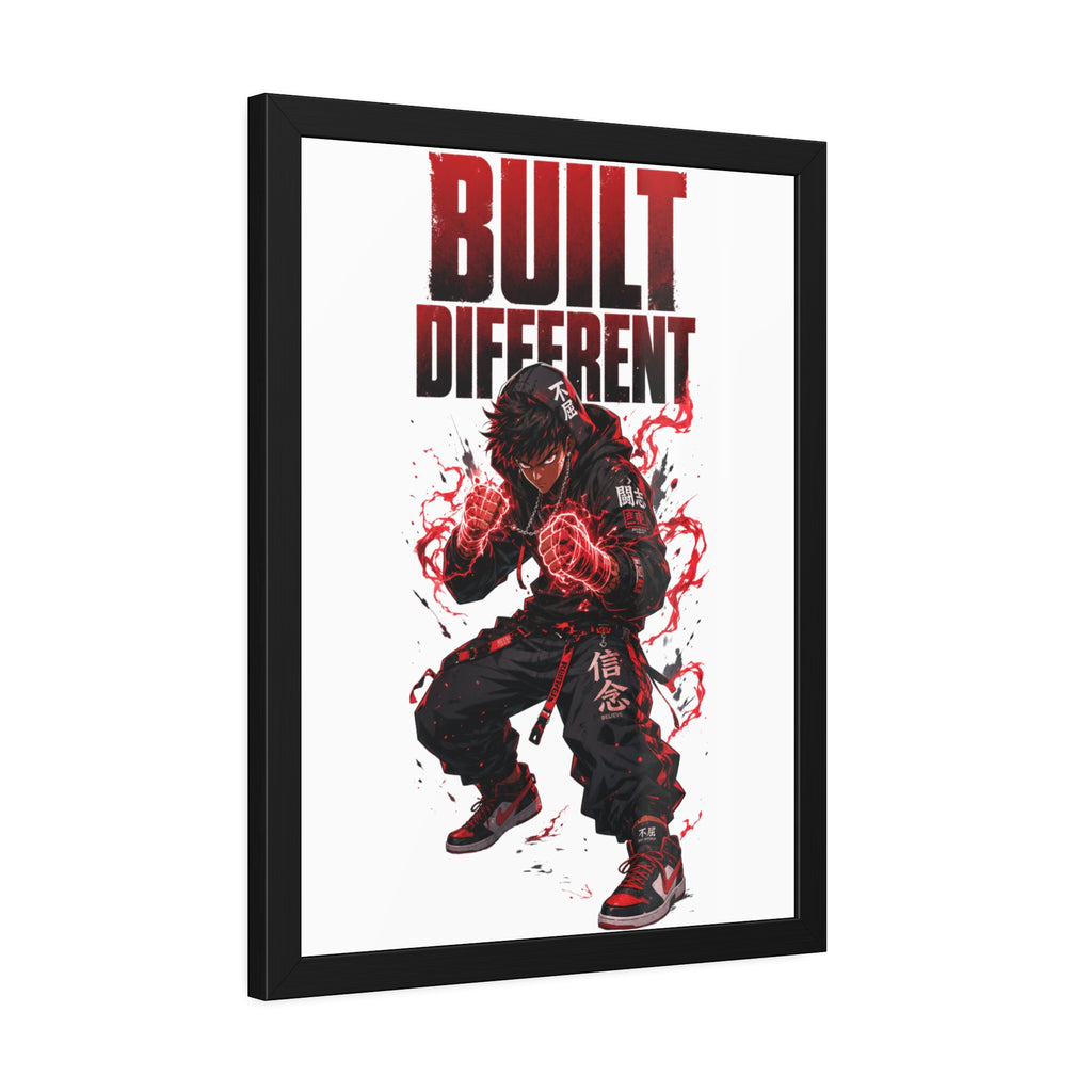 Built Different Framed Poster — Anime Streetwear Motivational Wall Art