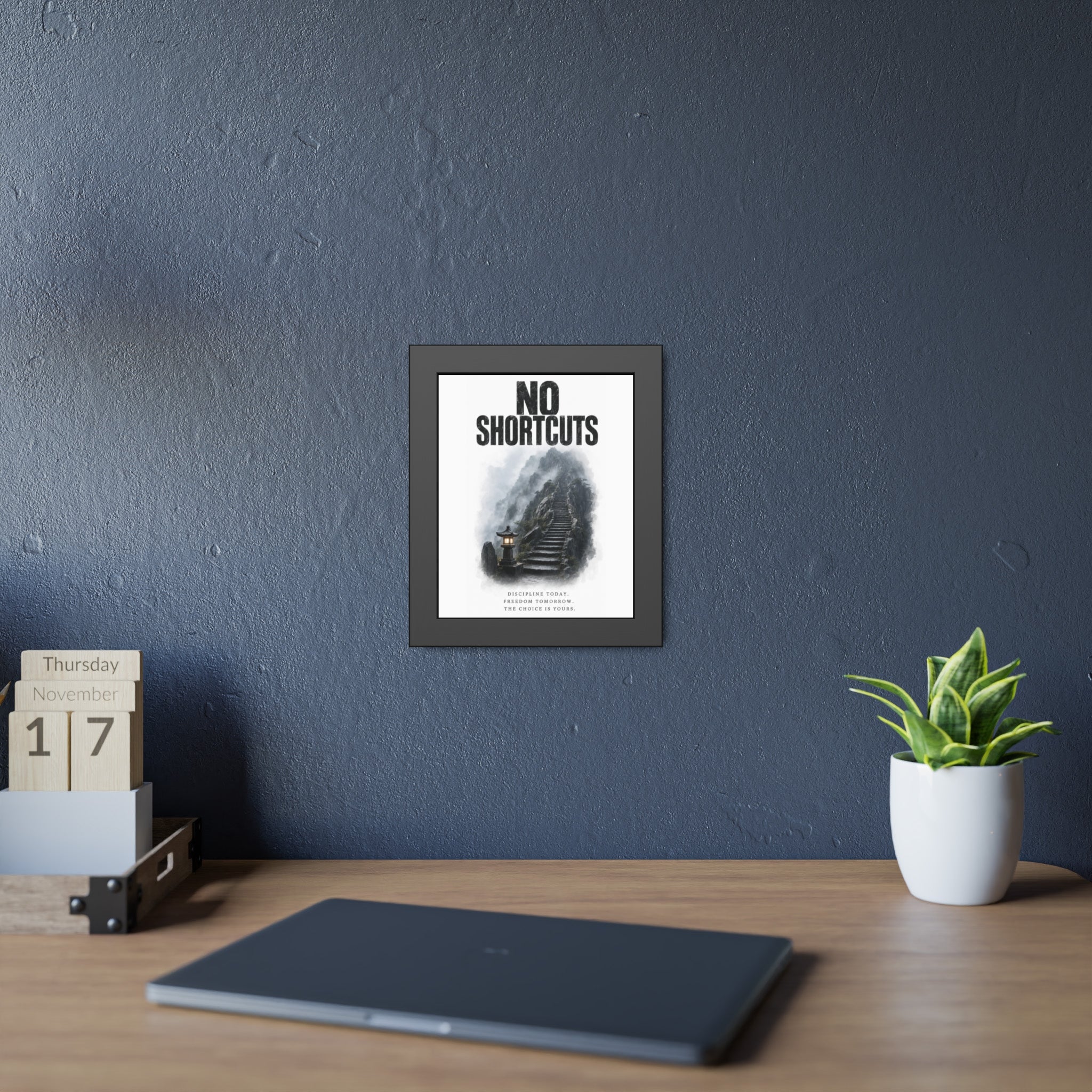 Framed Poster - "No Shortcuts" Motivational Wall Art