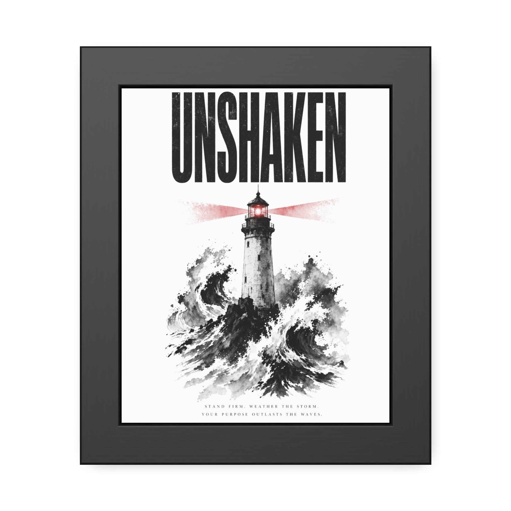 Framed Poster "UNSHAKEN" Lighthouse Art Print — Nautical Wall Decor