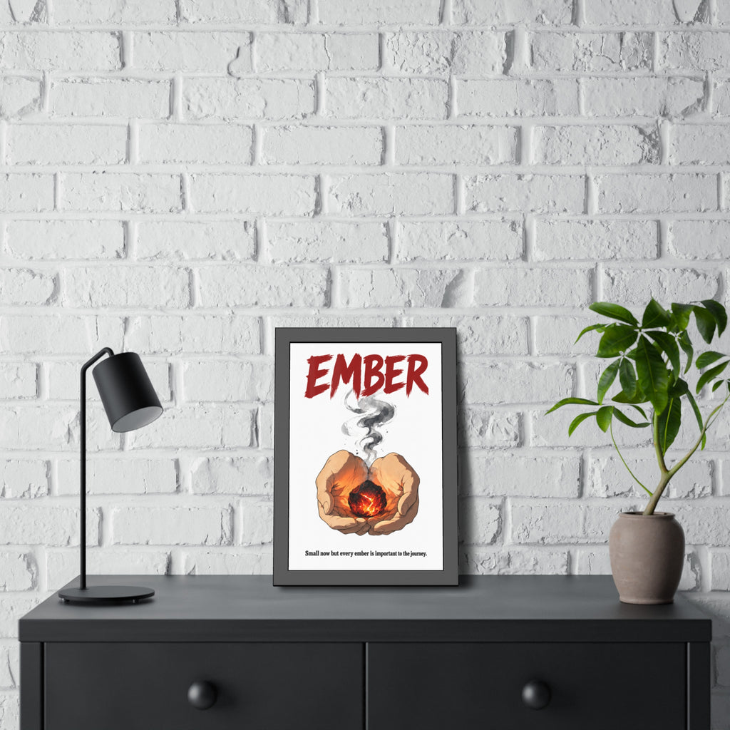 Framed Poster - "Ember" Motivational Art Print
