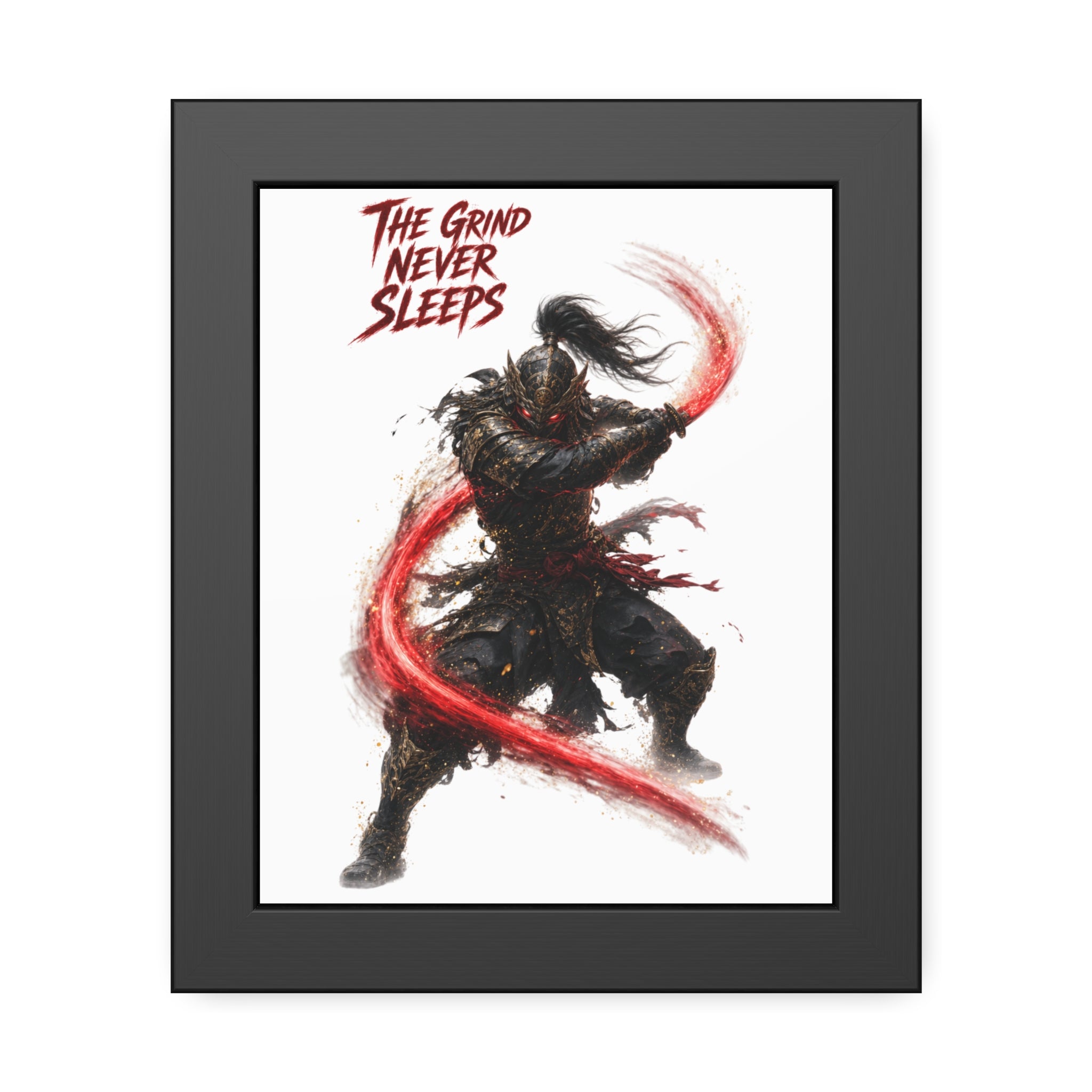 'The Grind Never Sleeps' Samurai Art Print - Framed Poster
