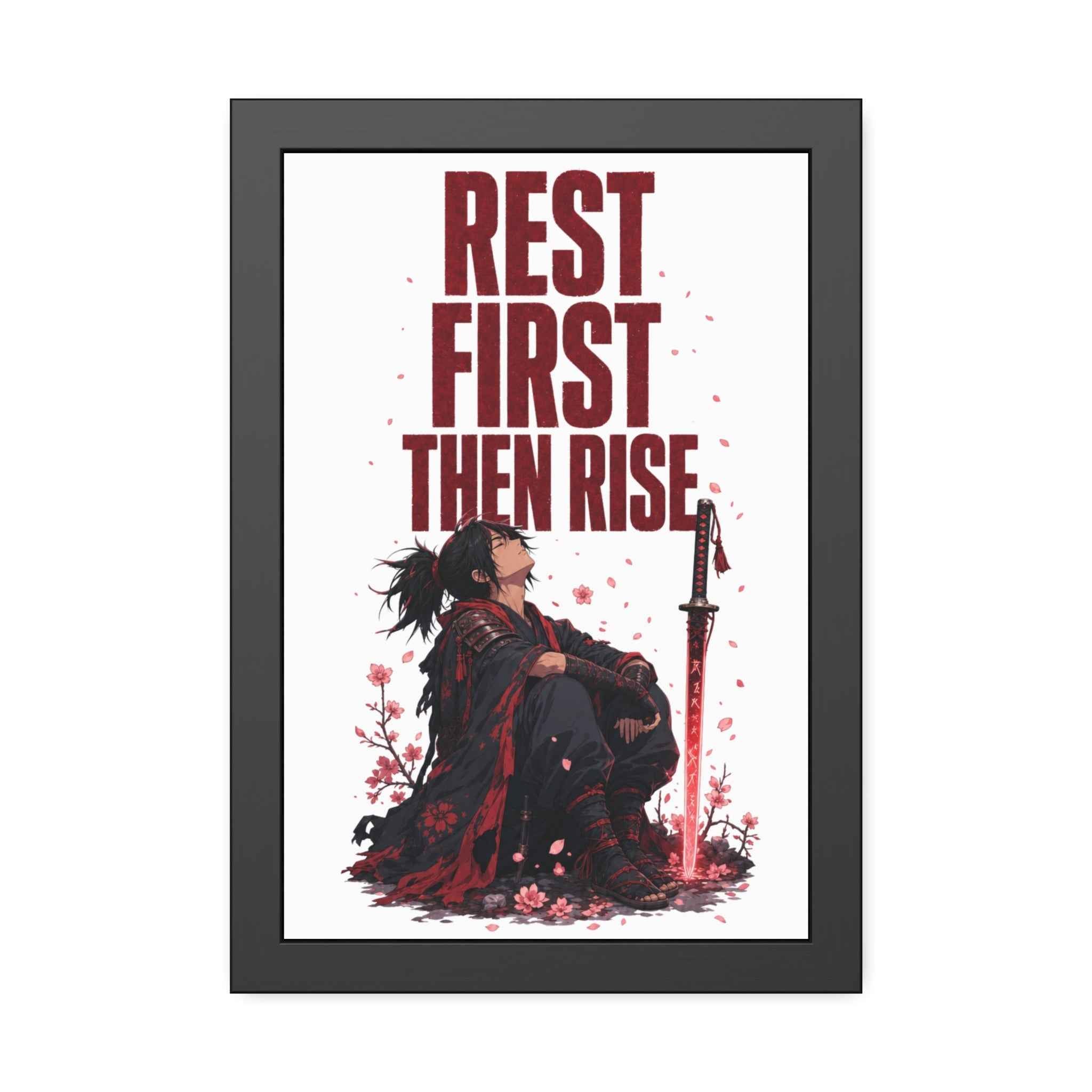 Framed Poster — "Rest First Then Rise" Inspirational Samurai Wall Art