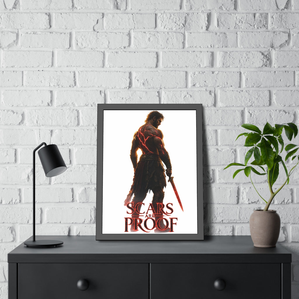 Framed Poster - 'Scars Are Proof' Warrior Art Print