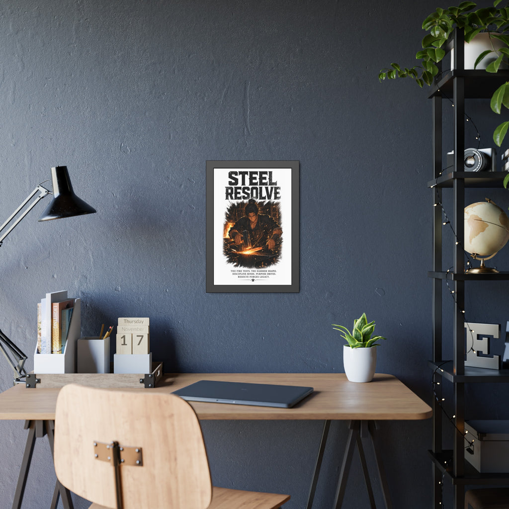 Framed Poster — "Steel Resolve" Blacksmith Motivational Art Print