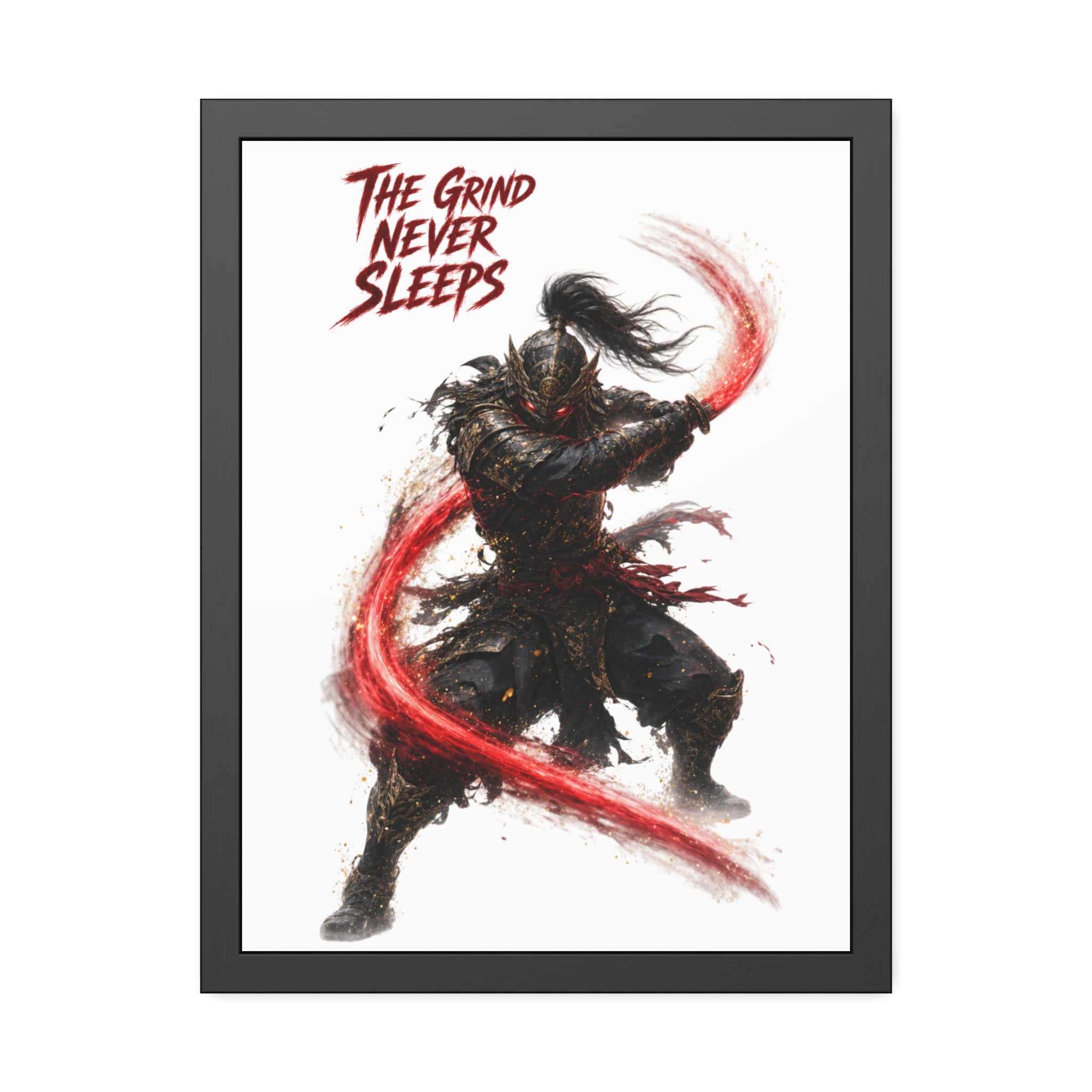 'The Grind Never Sleeps' Samurai Art Print - Framed Poster