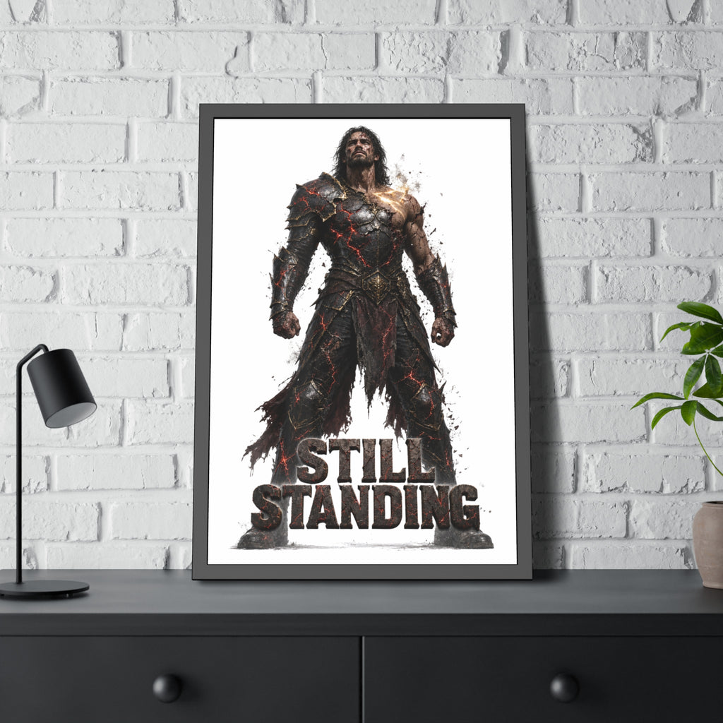 Still Standing Framed Poster —  Warrior Art Print