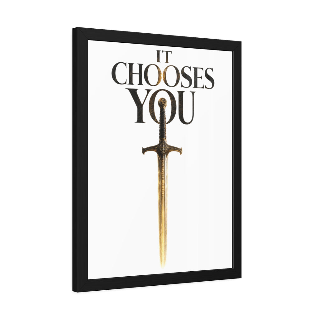 Framed Poster - "It Chooses You" Sword Art Wall Print