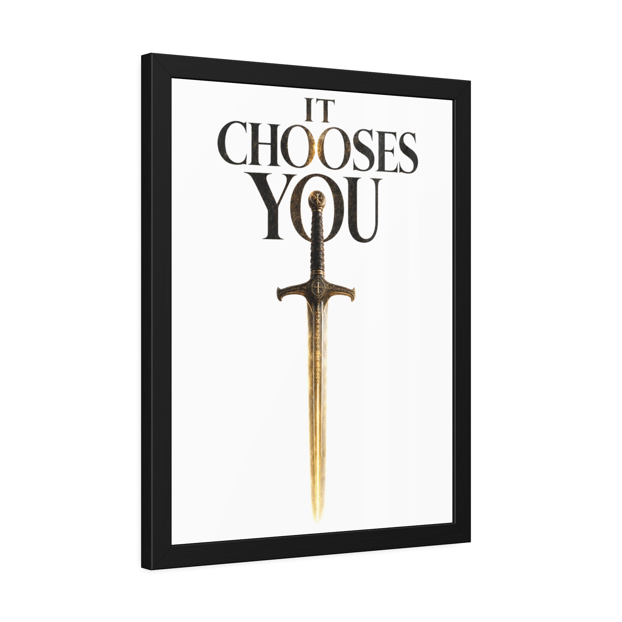 Framed Poster - "It Chooses You" Sword Art Wall Print